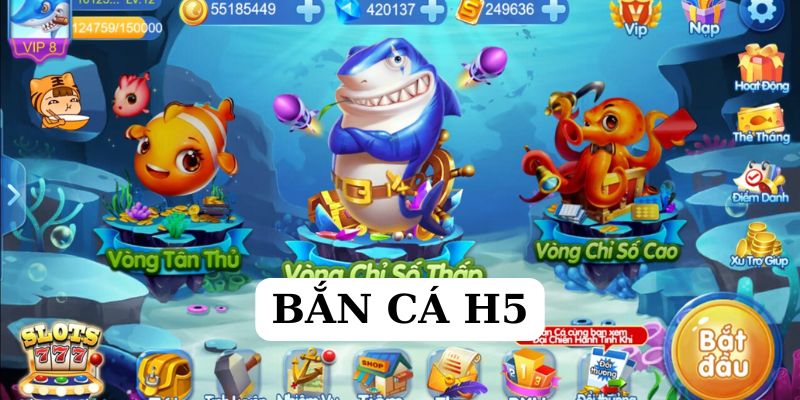 Bắn Cá H5